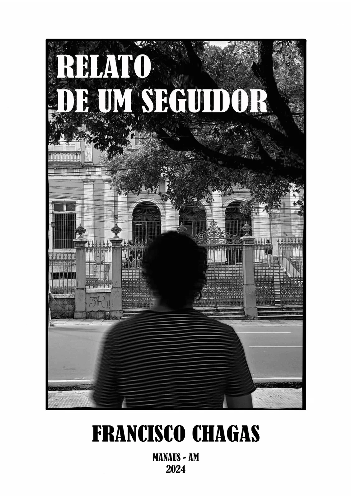 RELATO DE UM SEGUIDOR